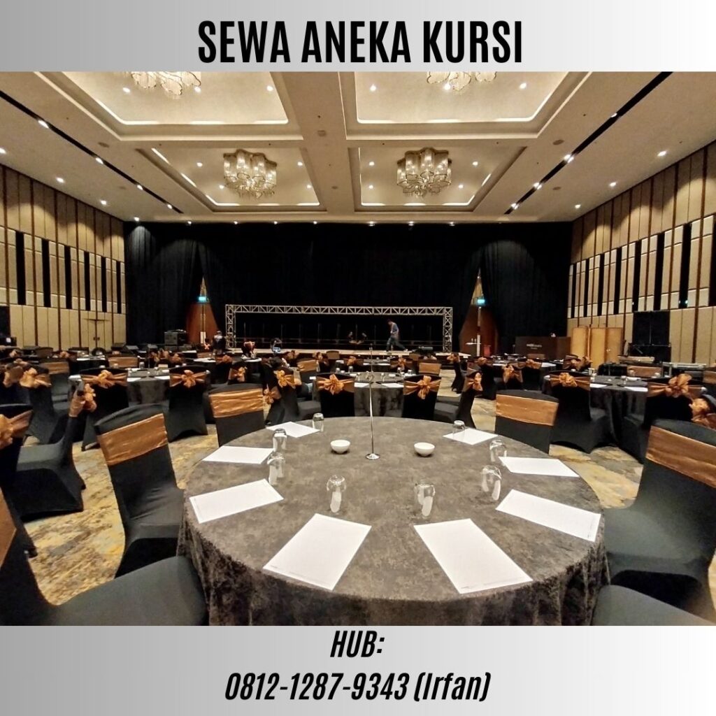 Pusat Sewa Kursi Standar, VIP Kayu,Direktur Dan Anak di Jakarta