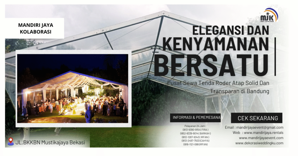 Pusat Sewa Tenda Roder Atap Solid Dan Transparan di Bandung