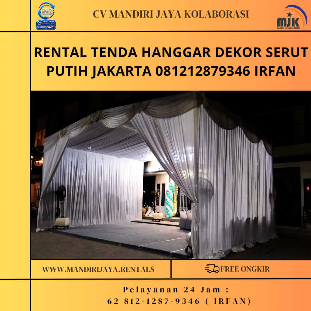 Rental Tenda Hanggar Dekor Serut Putih Jakarta 081212879346 IRFAN