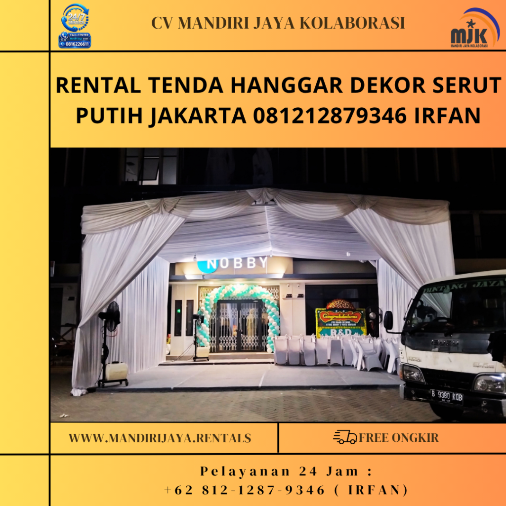 Rental Tenda Hanggar Dekor Serut Putih Jakarta 081212879346 IRFAN