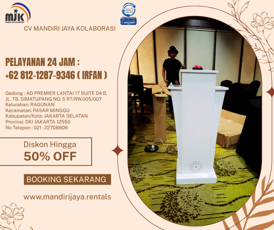 Sewa Podium Sirine Event Royal Jakarta 081212879346 IRFAN
